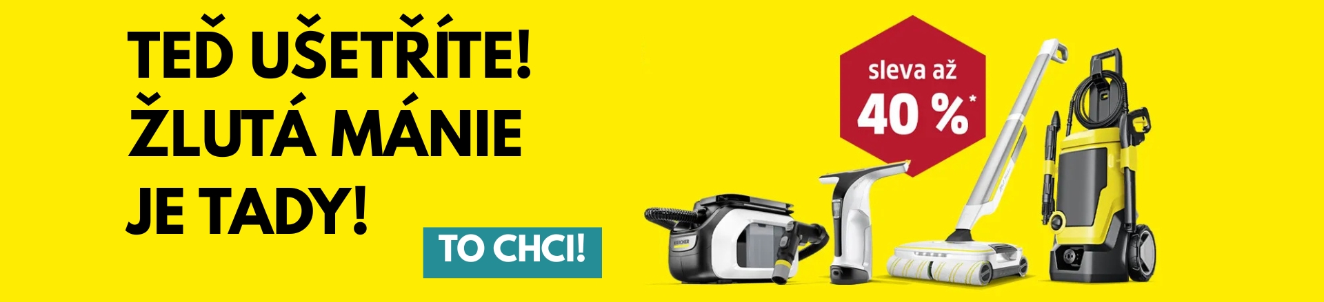 KÄRCHER AKCE ŽLUTÁ MÁNIE POKRAČUJE!!!!!